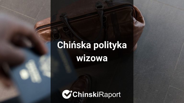Chińska polityka wizowa