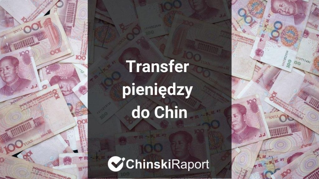 Transfer pieniędzy do Chin