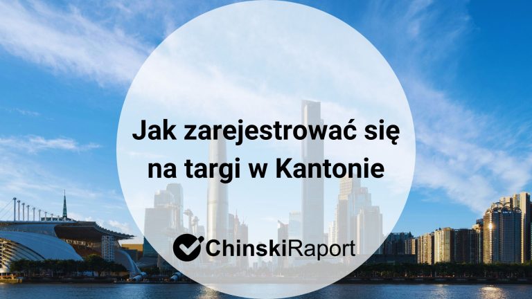 Jak zarejestrować się na targi w Kantonie