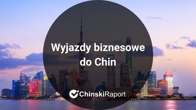 Wyjazdy biznesowe do Chin