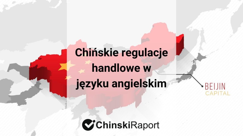 Chińskie regulacje handlowe