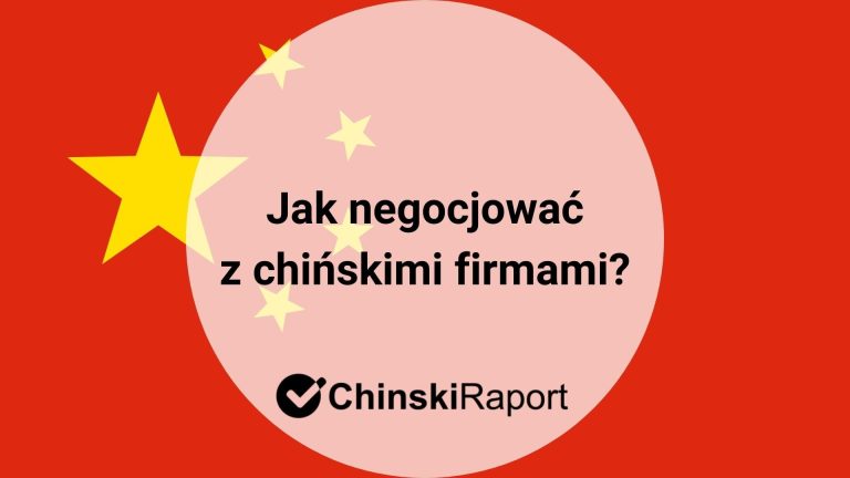 Jak negocjować z chińskimi firmami