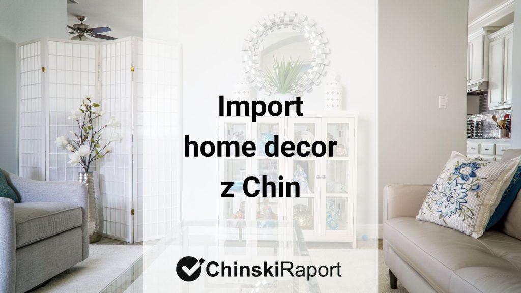 Import home decor z Chin