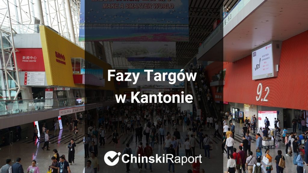 Fazy targów w Kantonie
