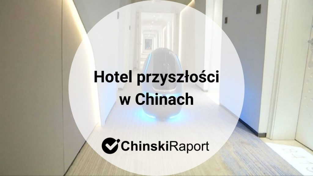 hotel przyszłości w Chinach