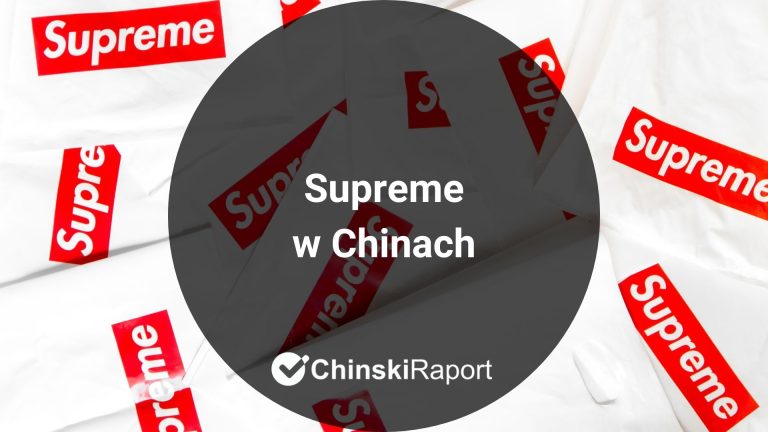 Supreme w Chinach