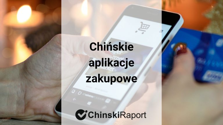 Chińskie aplikacje zakupowe