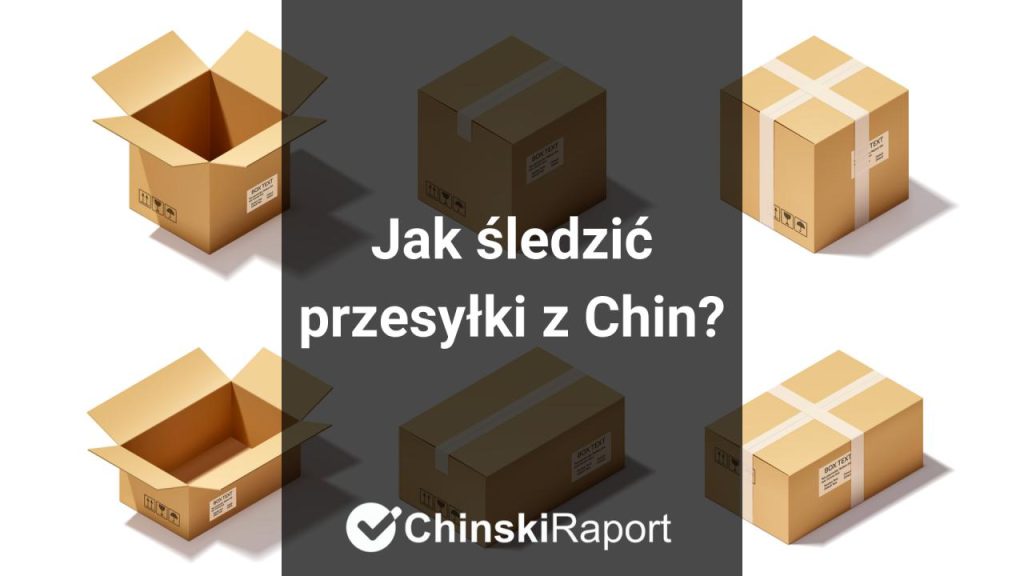 Śledzenie paczek z Chin