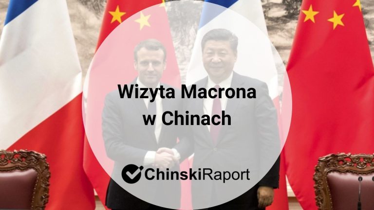 Wizyta Macrona w Chinach