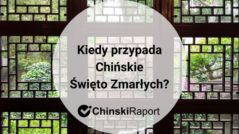 Chińskie Święto Zmarłych - kiedy przypada?