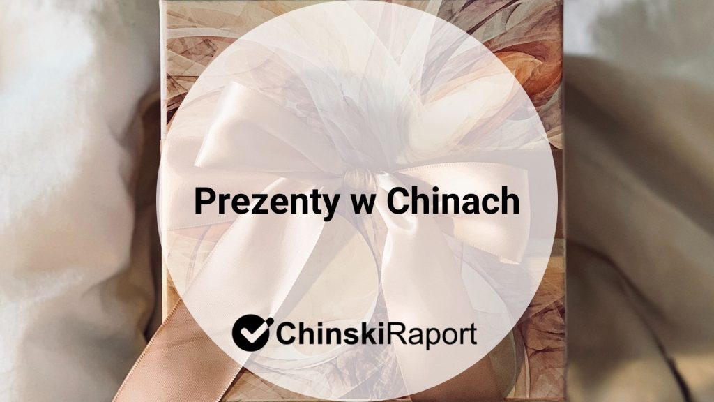 Prezenty w Chinach