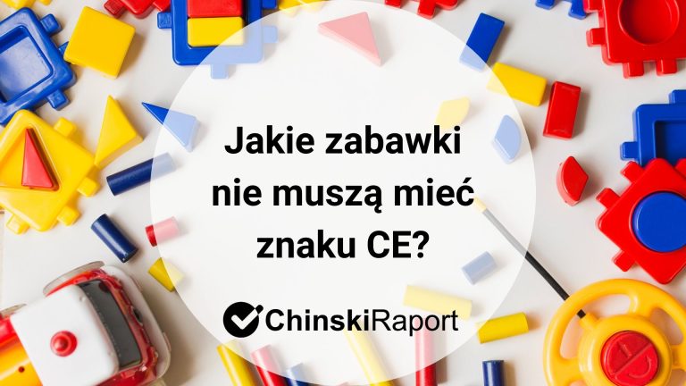 Jakie zabawki nie muszą mieć znaku CE?