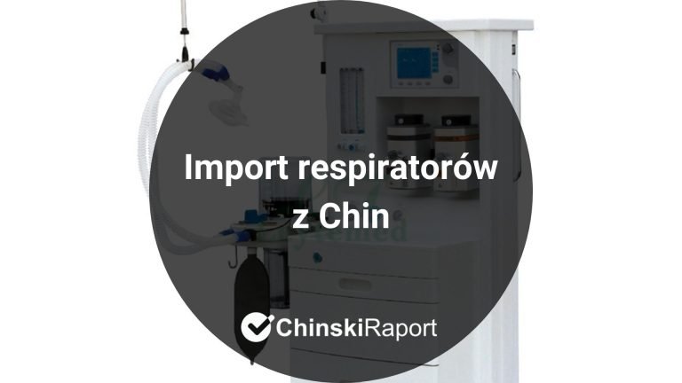 Import respiratorów z Chin
