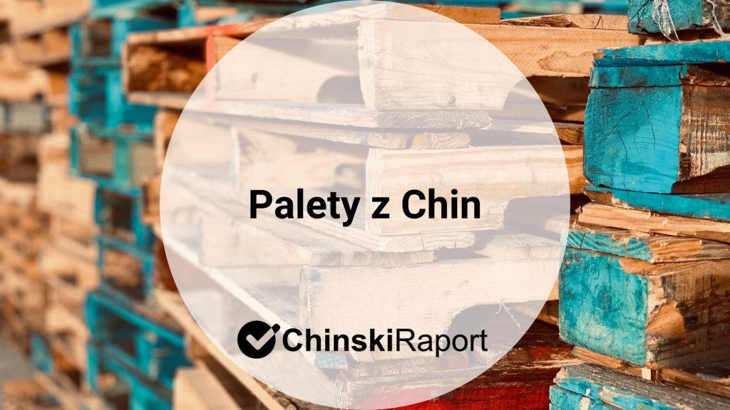 Palety z Chin