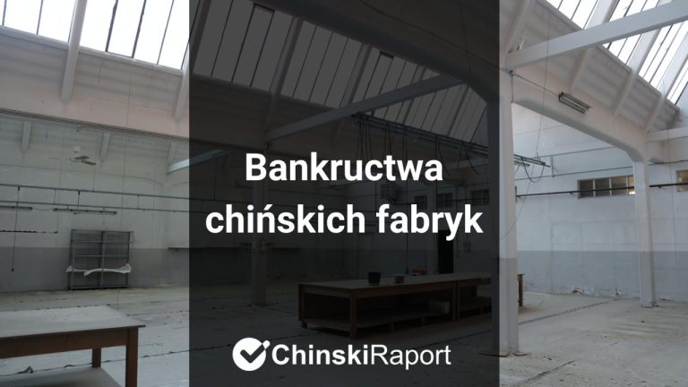 Bankructwa chińskich fabryk