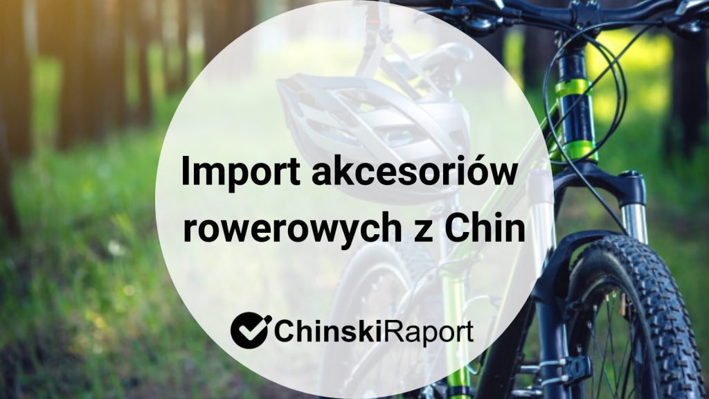 akcesoria rowerowe z chin