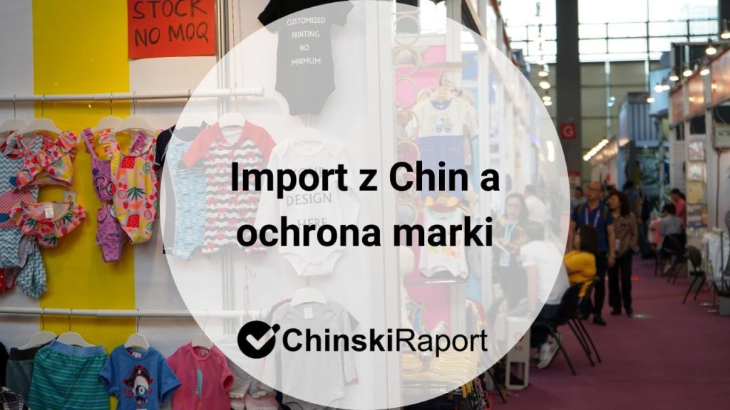 Ochrona marki w Chinach