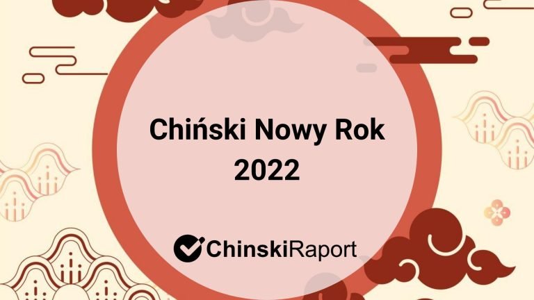 Chiński Nowy Rok 2022
