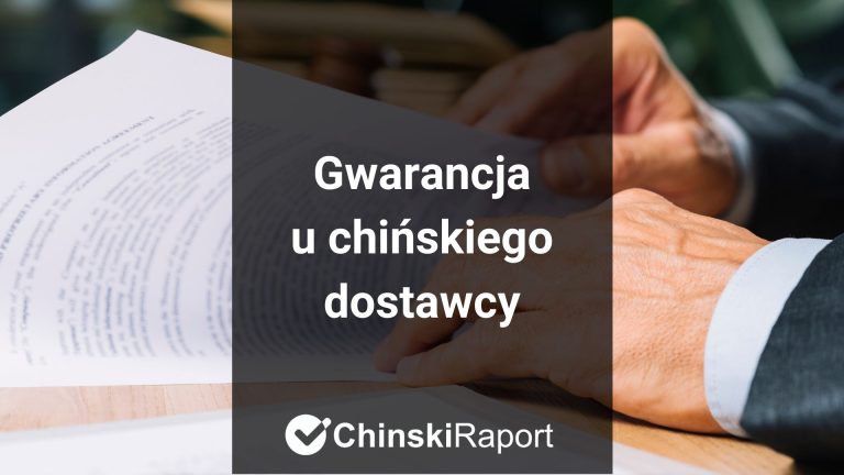 Gwarancja u chińskiego dostawcy