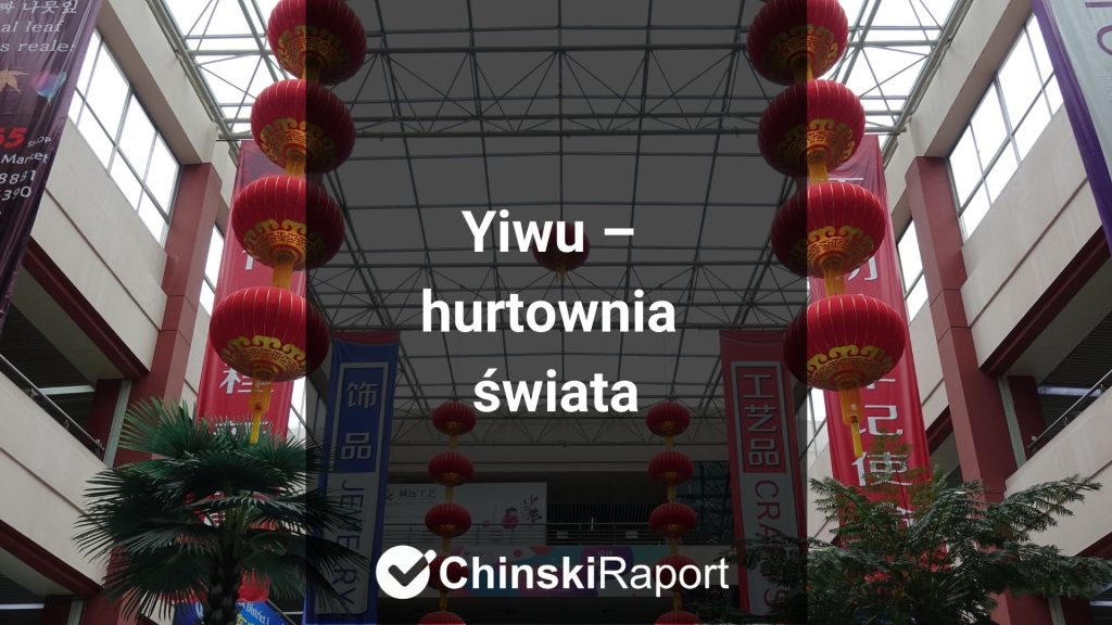 Yiwu hurtownia świata