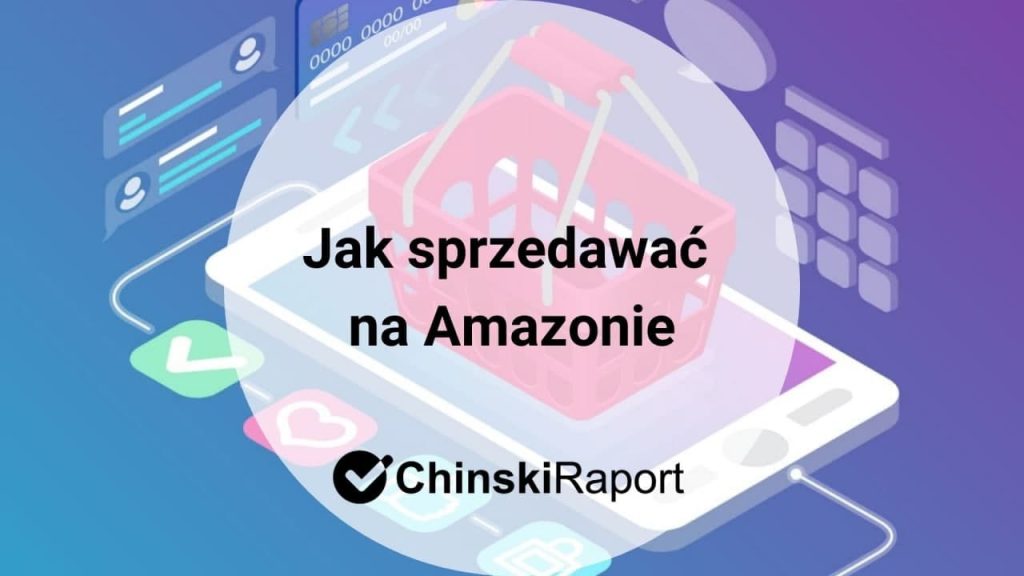 Jak sprzedawać na Amazonie