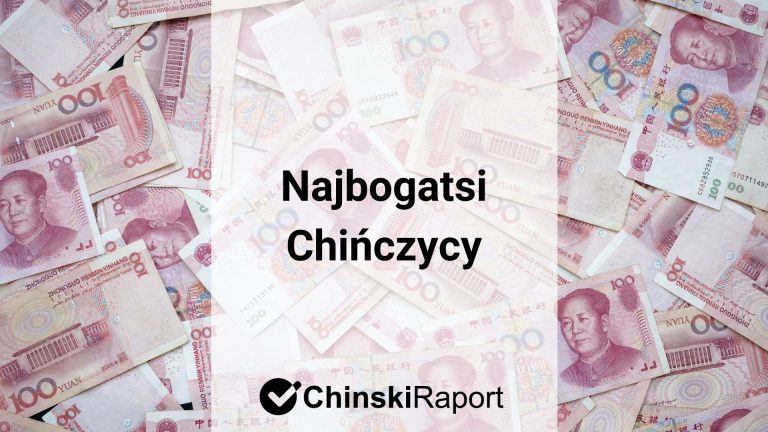 Najbogatsi Chińczycy