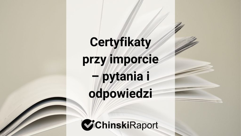 Certyfikaty przy imporcie