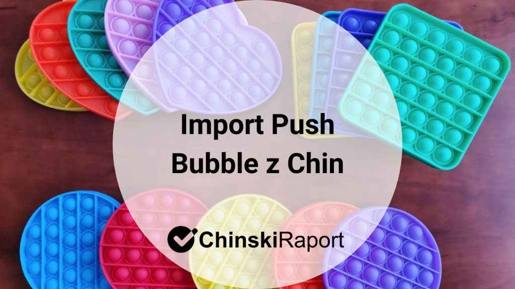 Import push bubble z Chin