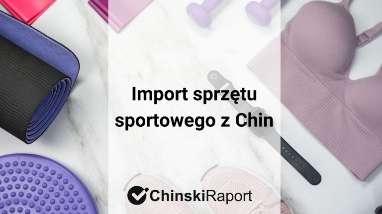 Sprzęt sportowy z Chin