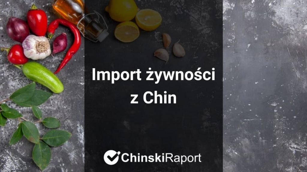 Import żywności z Chin