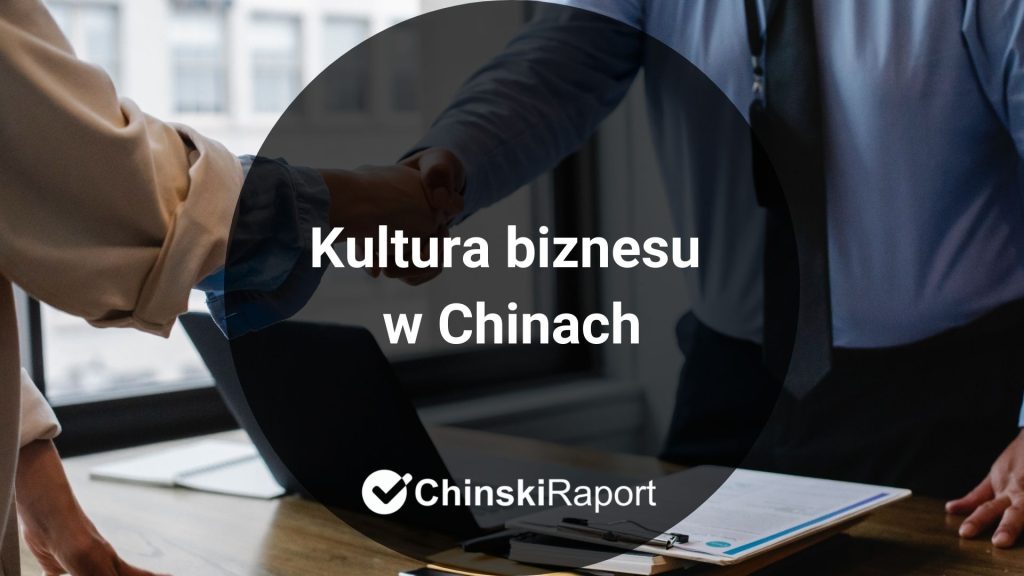 Kultura biznesu w Chinach