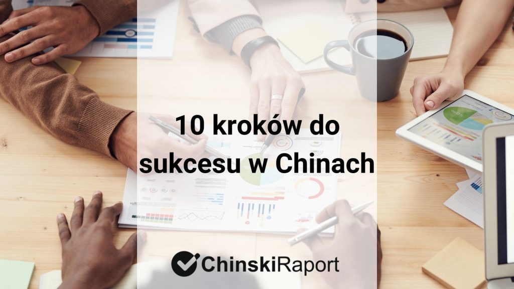10 kroków do sukcesu w Chinach