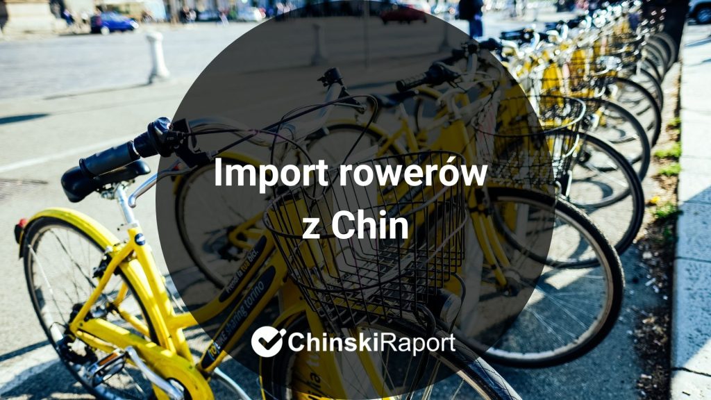 Import rowerów z Chin