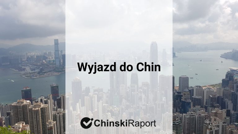 Wyjazd do Chin