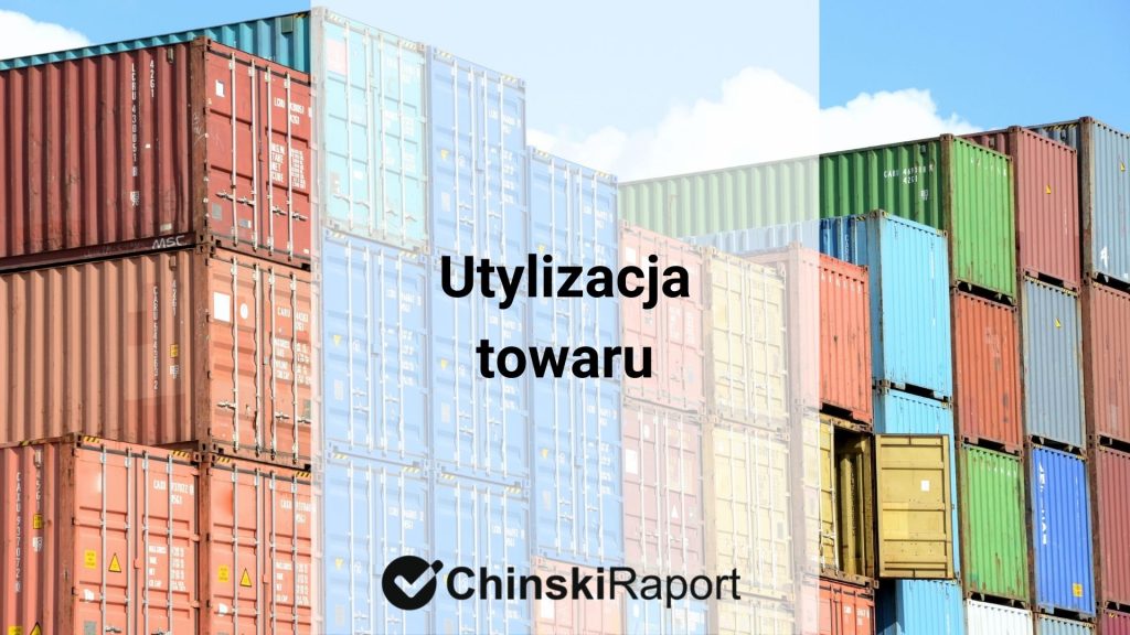 Utylizacja towaru
