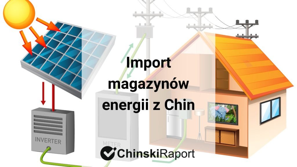Import magazynów energii z Chin