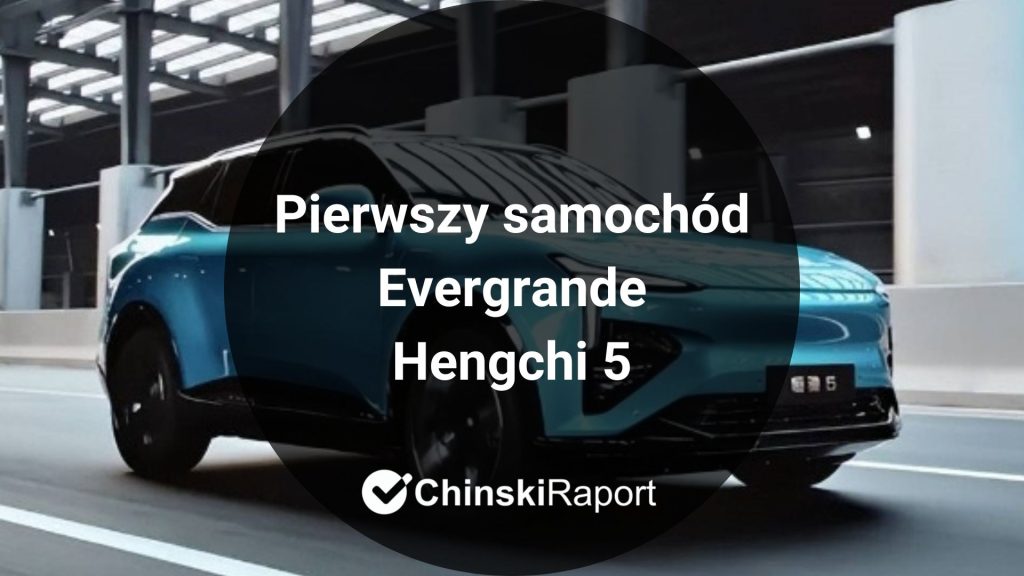 Pierwszy samochód Evergrande