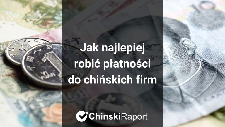 Płatności do chińskich firm