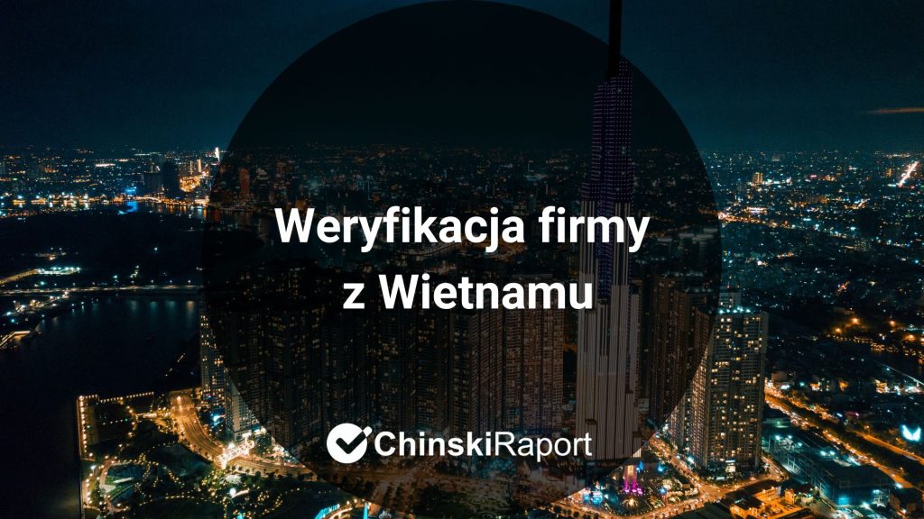 Weryfikacja firmy z Wietnamu