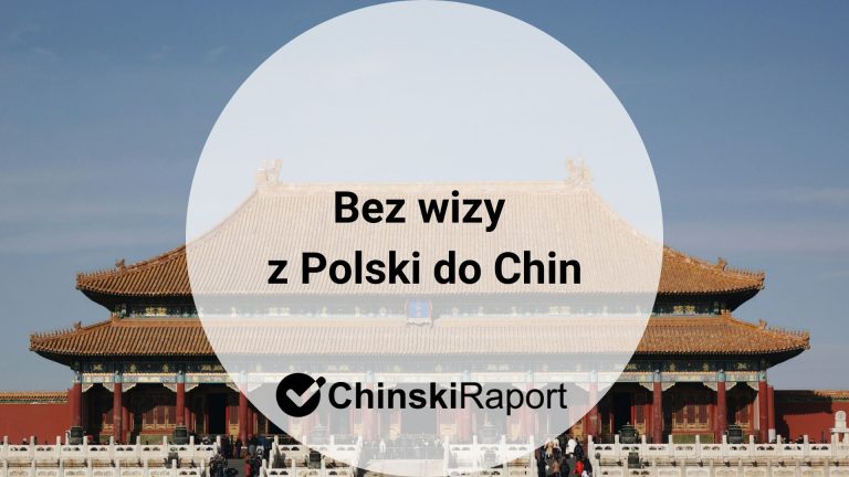 Bez wizy do Chin
