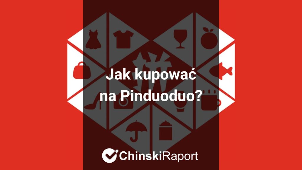 Jak kupować na Pinduoduo