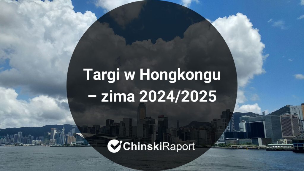 Targi w Hongkongu zima 2024 2025