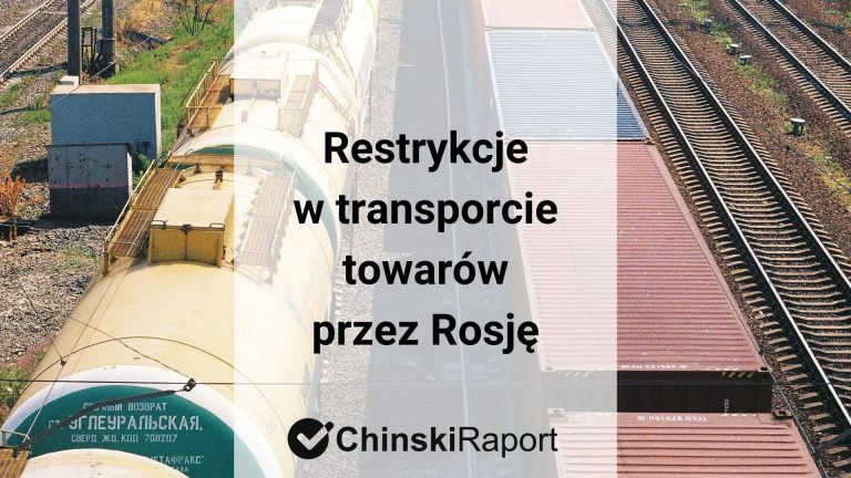Restrykcje w transporcie towarów przez Rosję