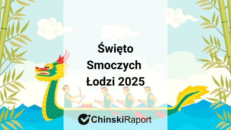 Święto Smoczych Łodzi 2025 w Chinach