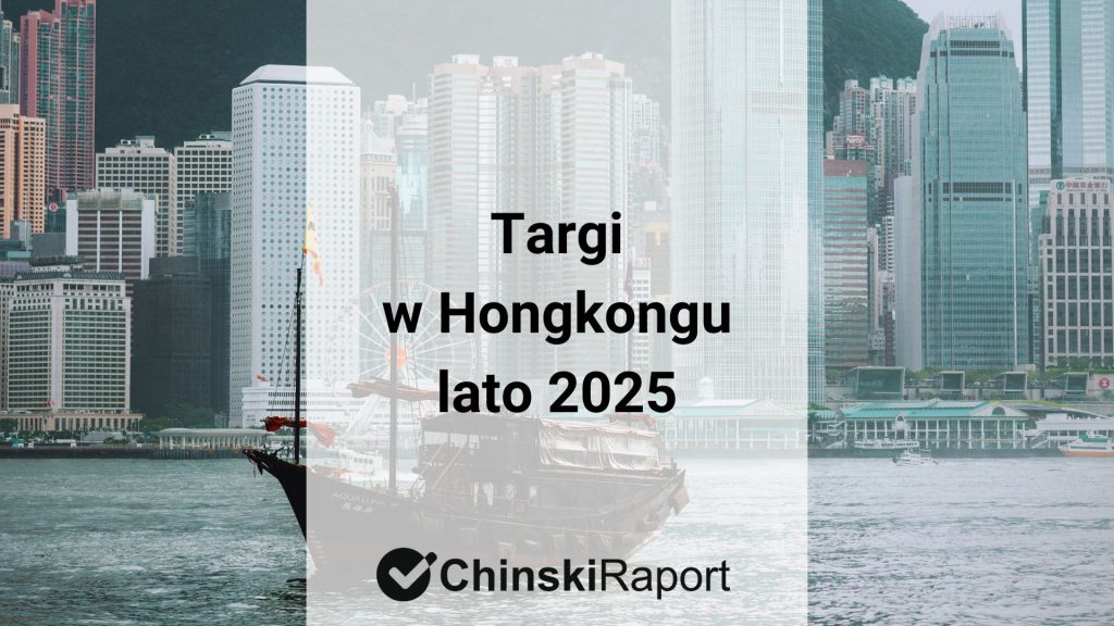Targi w Hongkongu – lato 2025