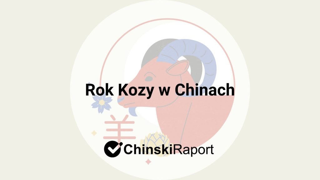 Rok Kozy w Chinach