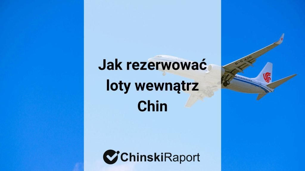 loty wewnątrz Chin