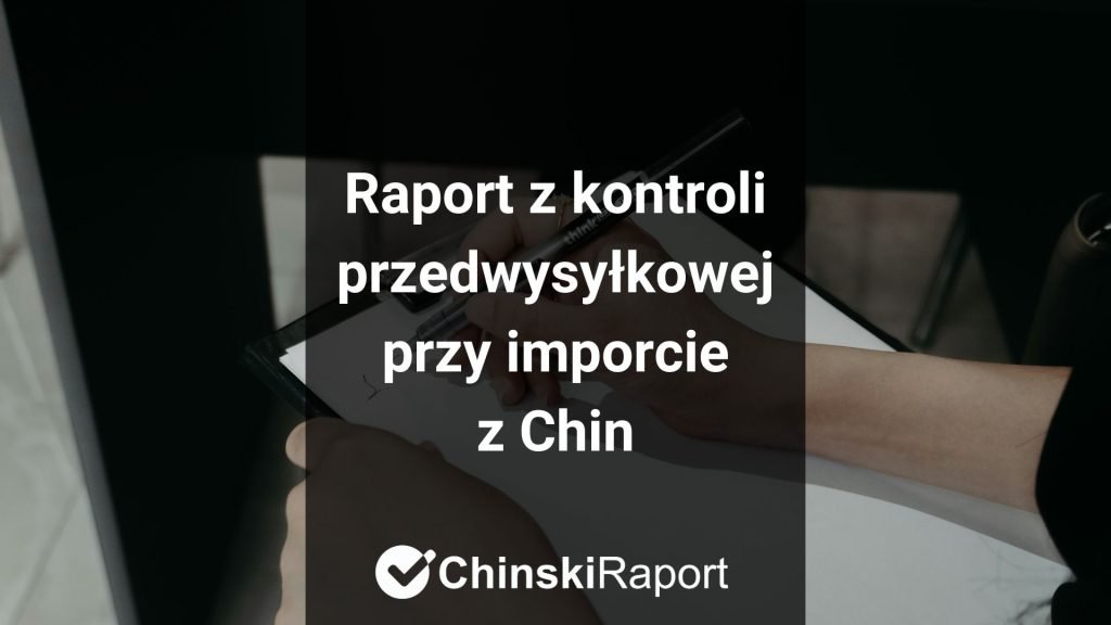 Raport z kontroli przedwysyłkowej